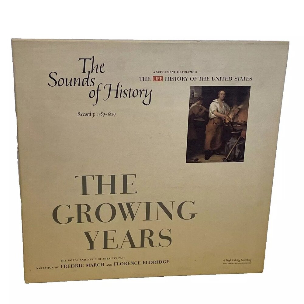 The Sounds Of History Record 3:1789-1829/The Growing Years (Vinyl, 1963) Time Li